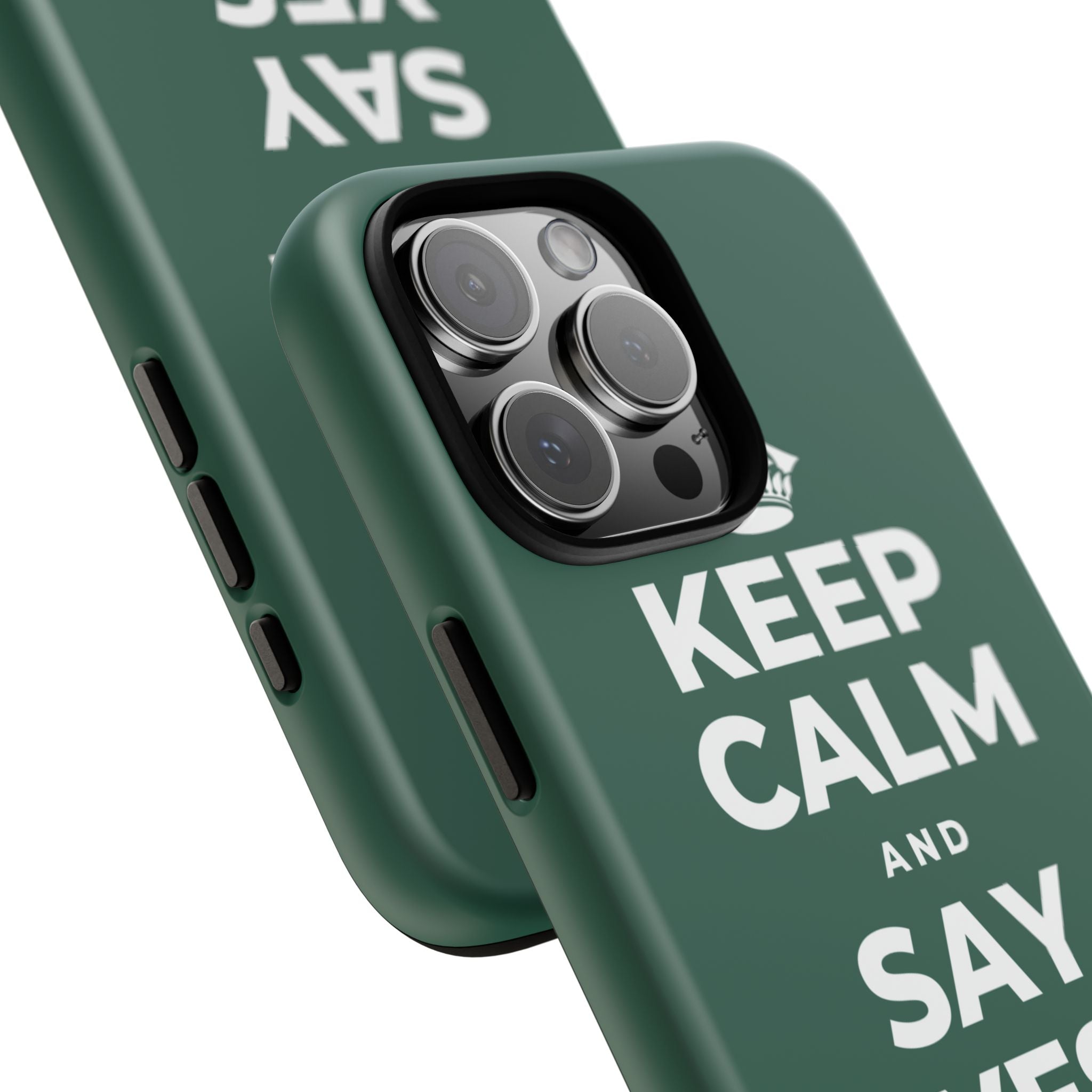 KEEP CALM AND SAY YES TO FUN Phone Case