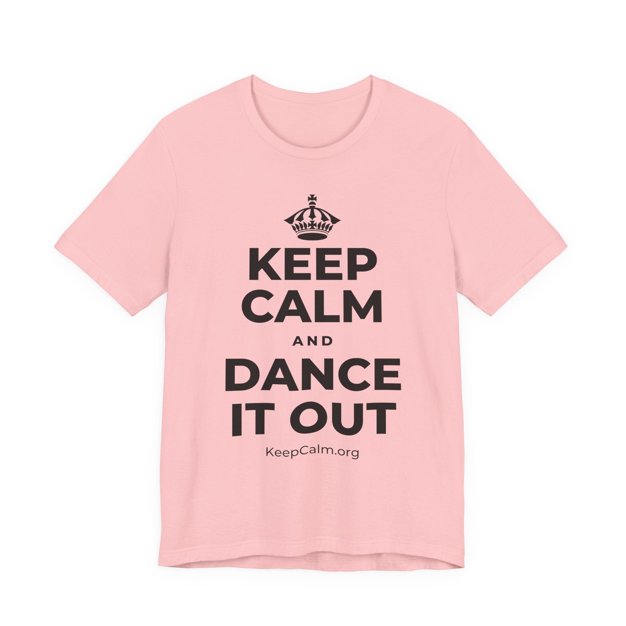 KEEP CALM AND DANCE IT OUT T-Shirt (White–Asphalt)
