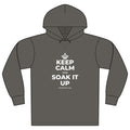 KEEP CALM AND SOAK IT UP Organic Hoodie Tee