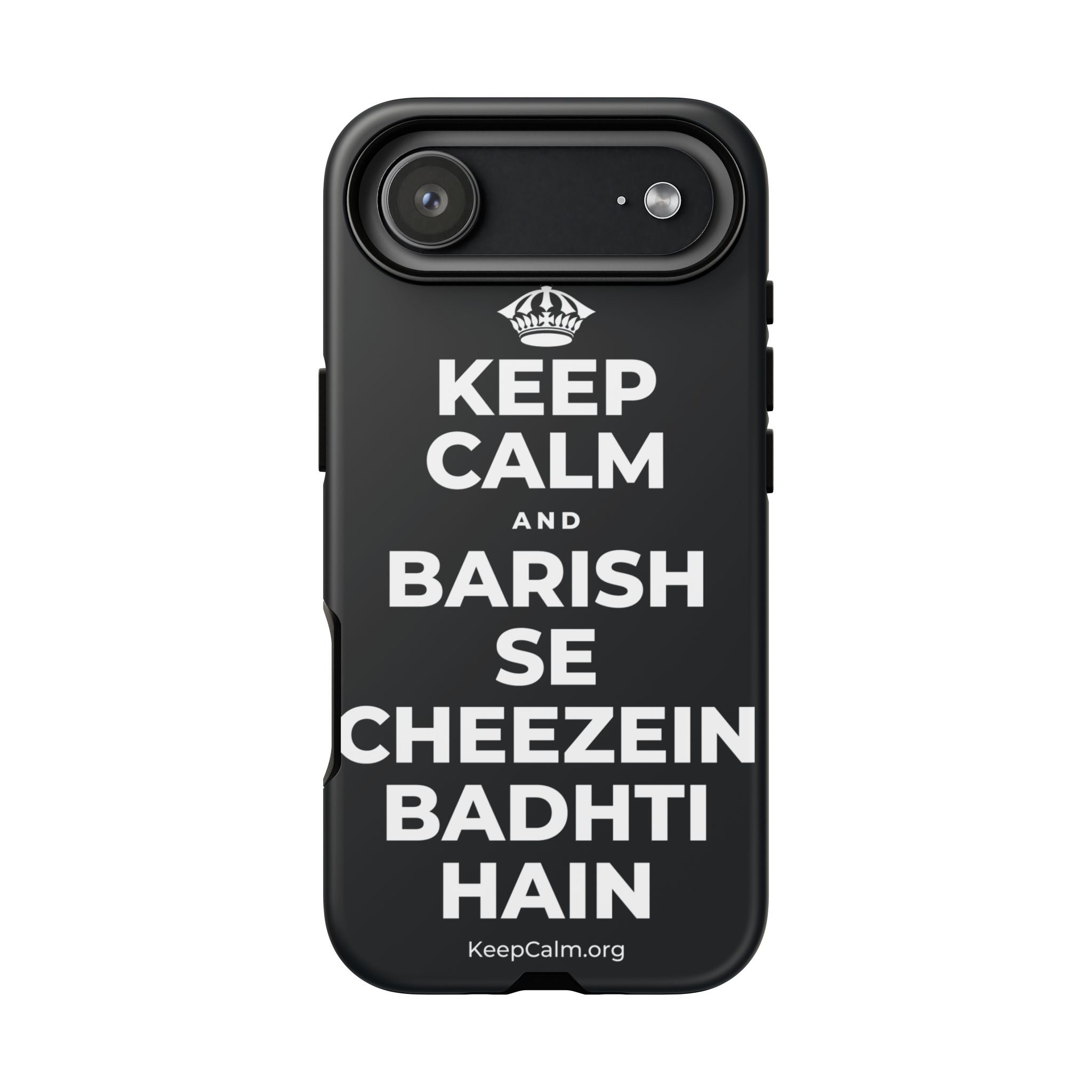 KEEP CALM AND BARISH SE CHEEZEIN BADHTI HAIN Phone Case (Dark)