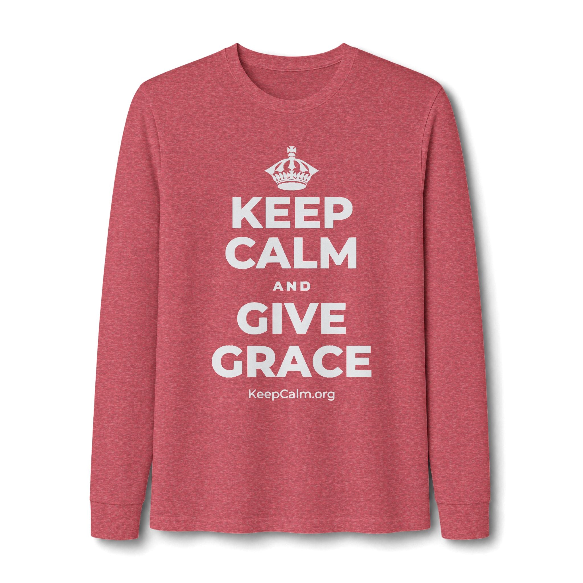 KEEP CALM AND GIVE GRACE Long Sleeve Tee