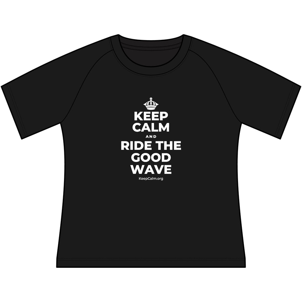 KEEP CALM AND RIDE THE GOOD WAVE Women's Raglan Tee