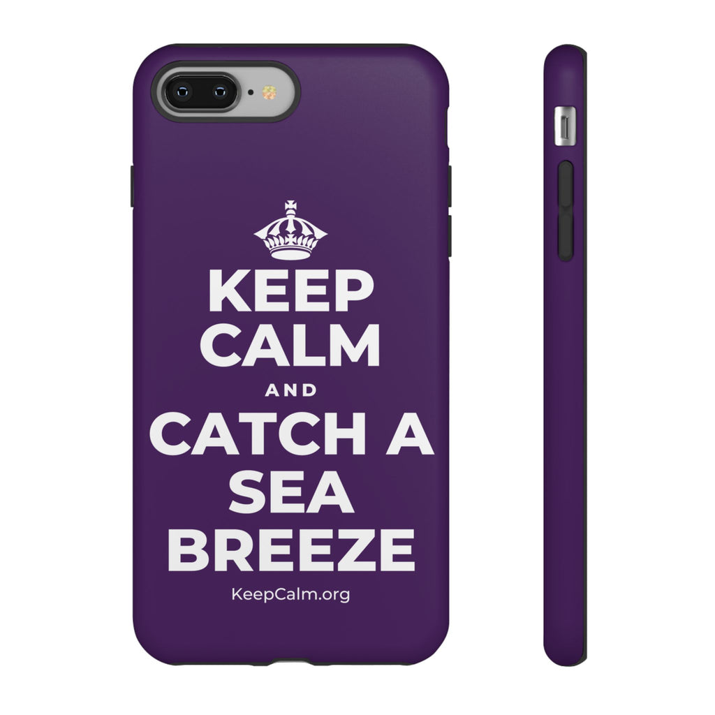 KEEP CALM AND CATCH A SEA BREEZE Phone Case