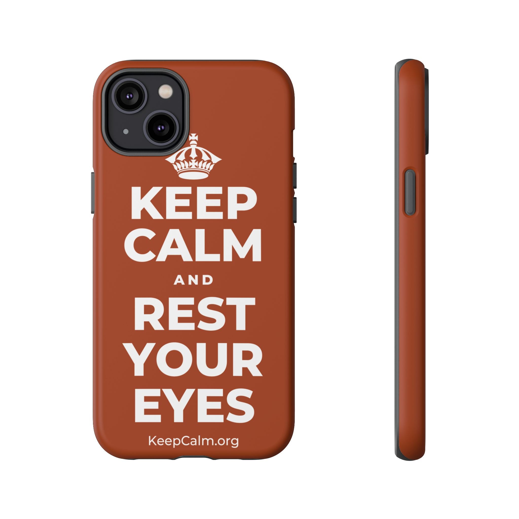 KEEP CALM AND REST YOUR EYES Phone Case