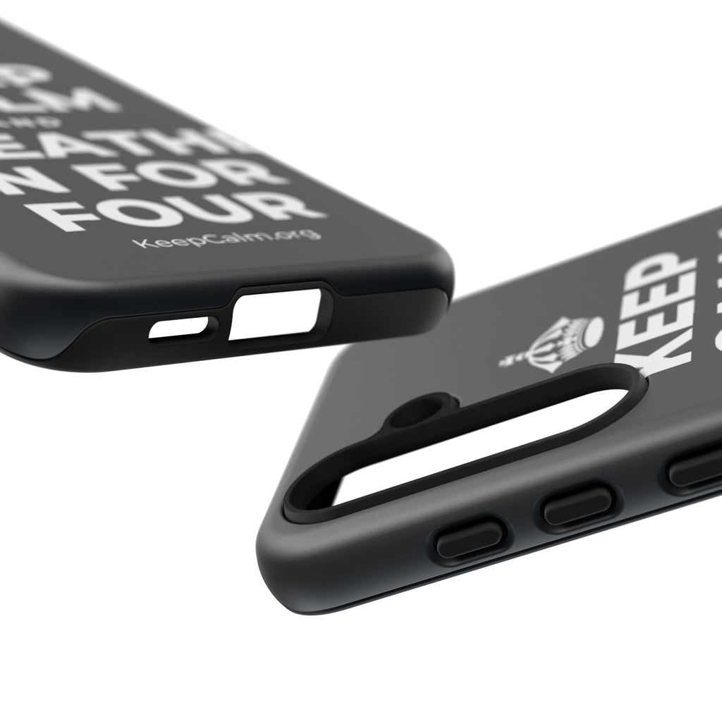KEEP CALM AND BREATHE IN FOR FOUR Phone Case (Dark)
