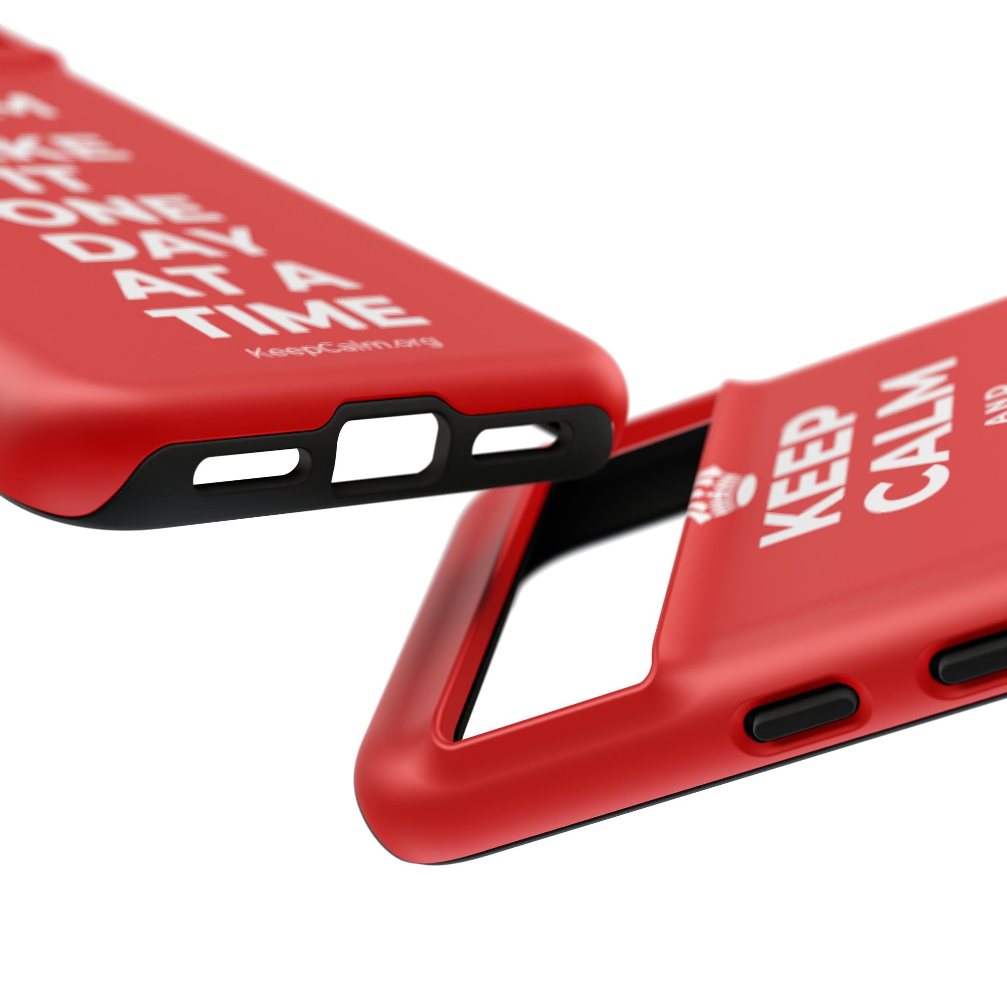 KEEP CALM AND TAKE IT ONE DAY AT A TIME Phone Case