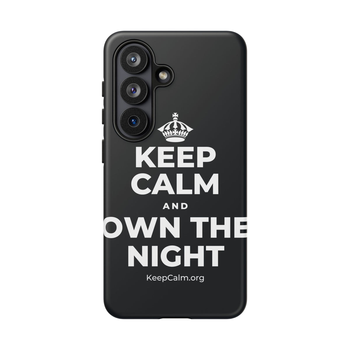 KEEP CALM AND OWN THE NIGHT Phone Case (Dark)