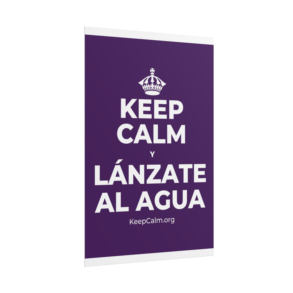 KEEP CALM Y LÁNZATE AL AGUA Poster