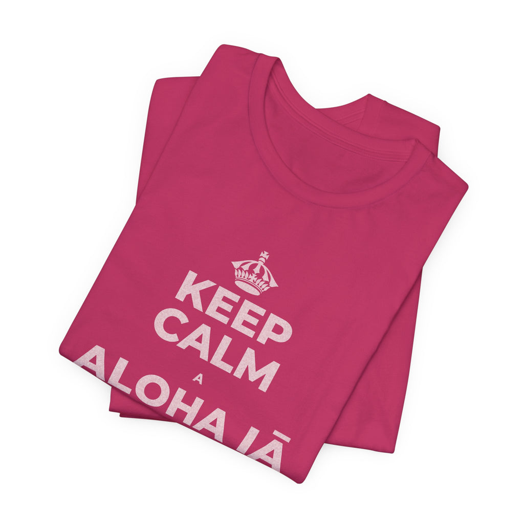 KEEP CALM A ALOHA IĀ ʻOE IHO, A LAILA I KEKAHI T-Shirt (Baby Blue–Silver)