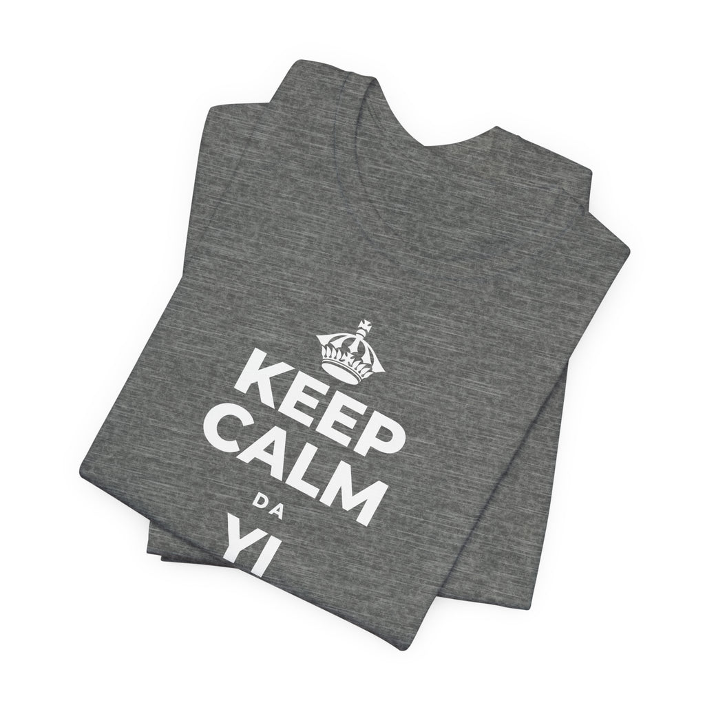 KEEP CALM DA YI ƘARAMIN JERIN ABUBUWA T-Shirt (Baby Blue–Silver)