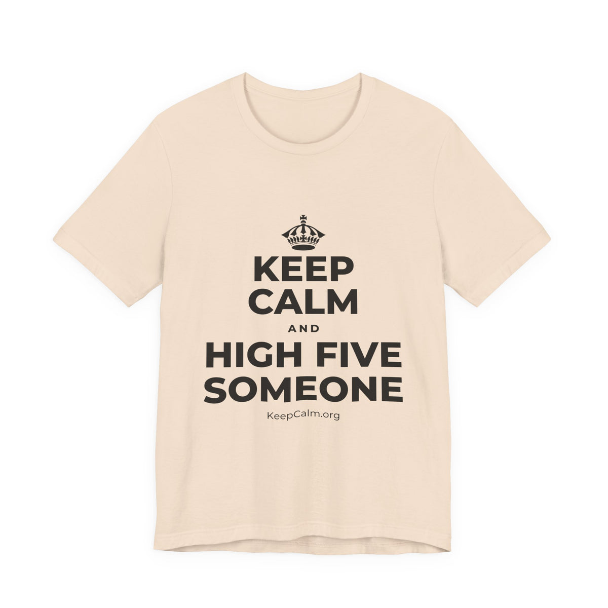KEEP CALM AND HIGH FIVE SOMEONE T-Shirt (Soft Cream–Heather Mauve)