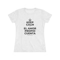 KEEP CALM Y EL AMOR PROPIO CUENTA Women's Tri-Blend Tee