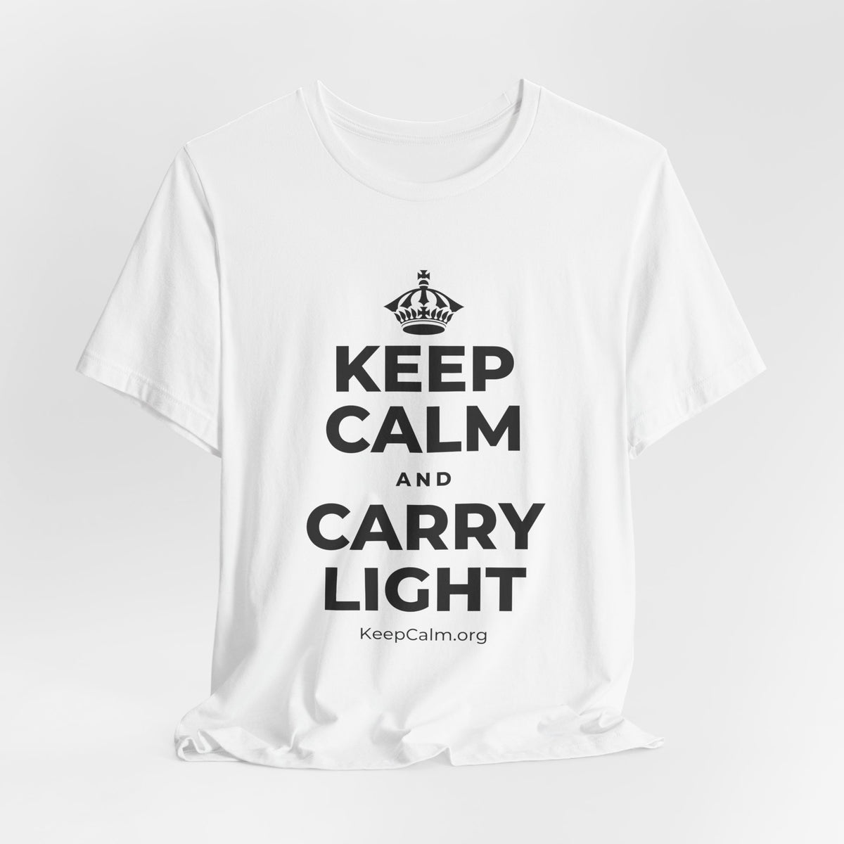 KEEP CALM AND CARRY LIGHT T-Shirt (White–Asphalt)