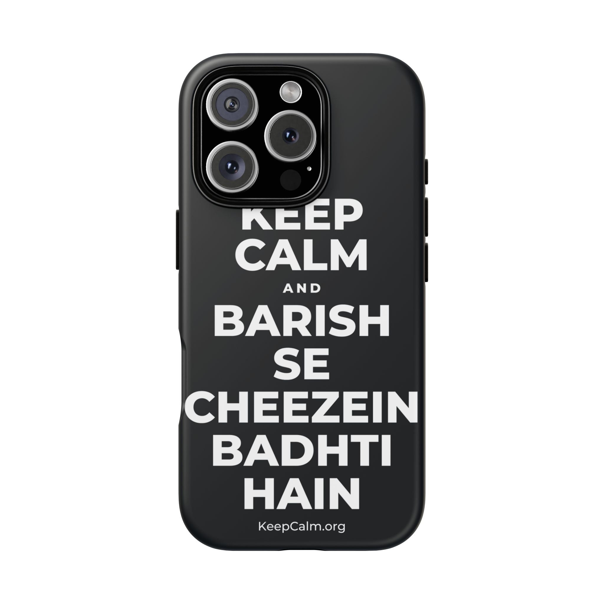 KEEP CALM AND BARISH SE CHEEZEIN BADHTI HAIN Phone Case (Dark)