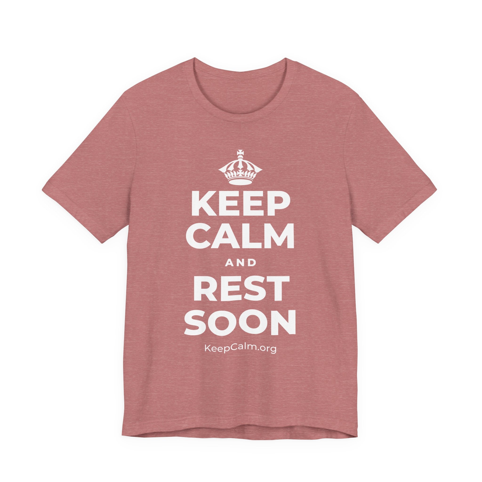 KEEP CALM AND REST SOON T-Shirt (Soft Cream–Heather Mauve)