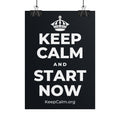 KEEP CALM AND START NOW Poster (Dark)