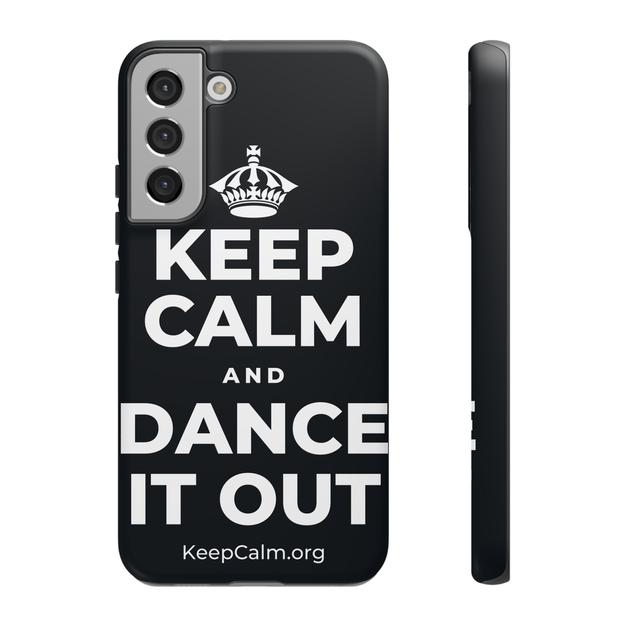 KEEP CALM AND DANCE IT OUT Phone Case (Dark)