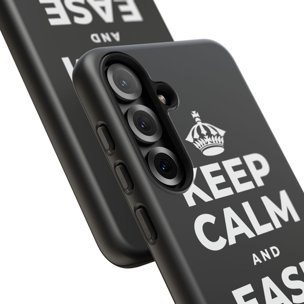 KEEP CALM AND EASE INTO IT Phone Case