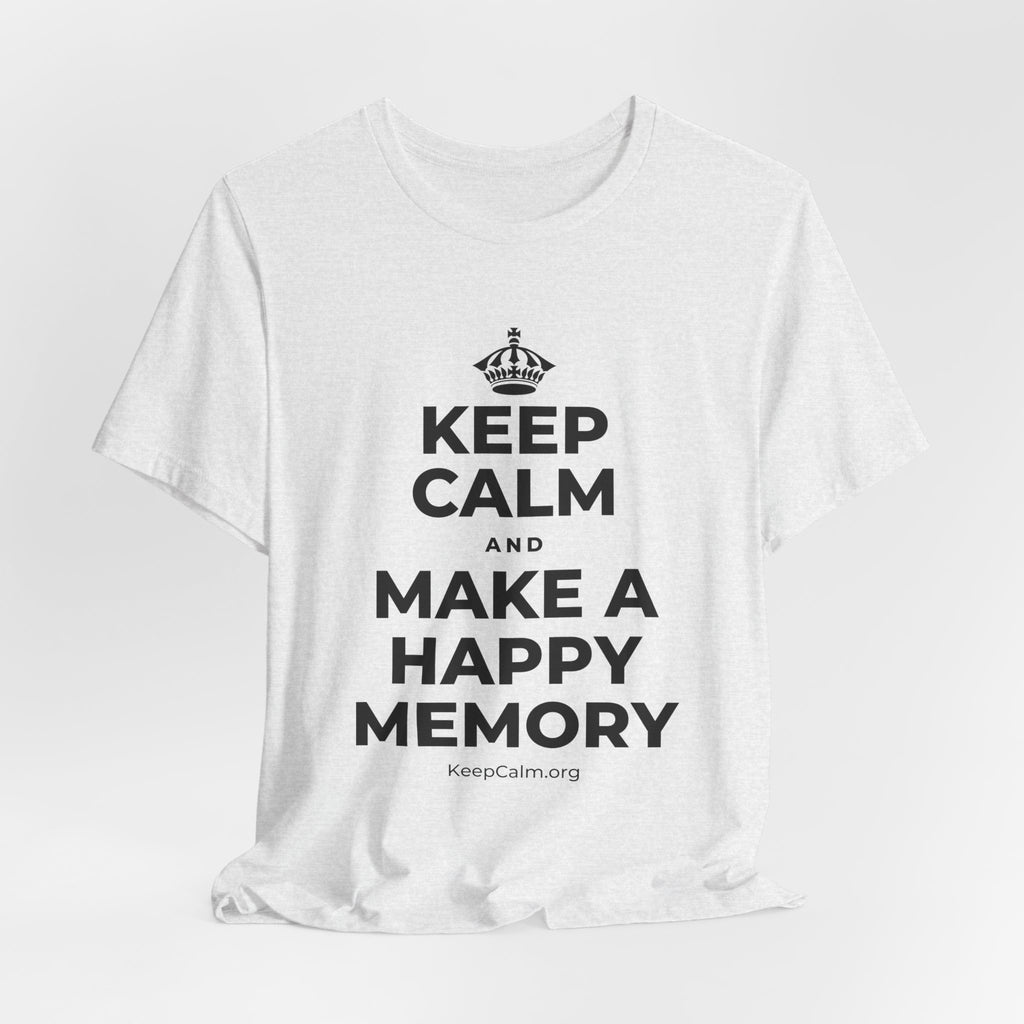 KEEP CALM AND MAKE A HAPPY MEMORY T-Shirt (Soft Cream–Heather Mauve)