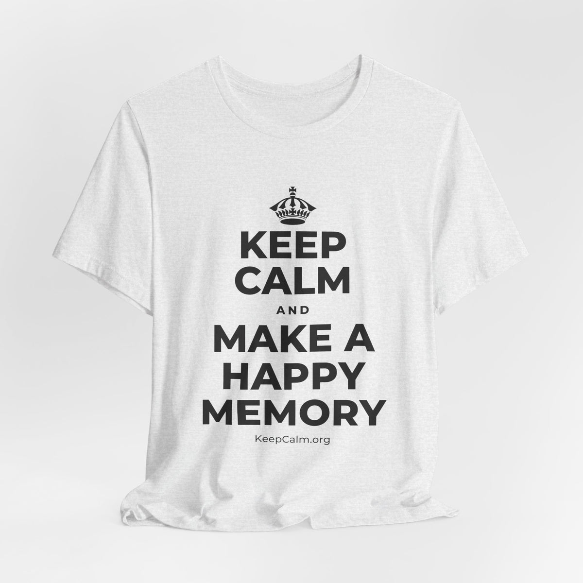 KEEP CALM AND MAKE A HAPPY MEMORY T-Shirt (Soft Cream–Heather Mauve)