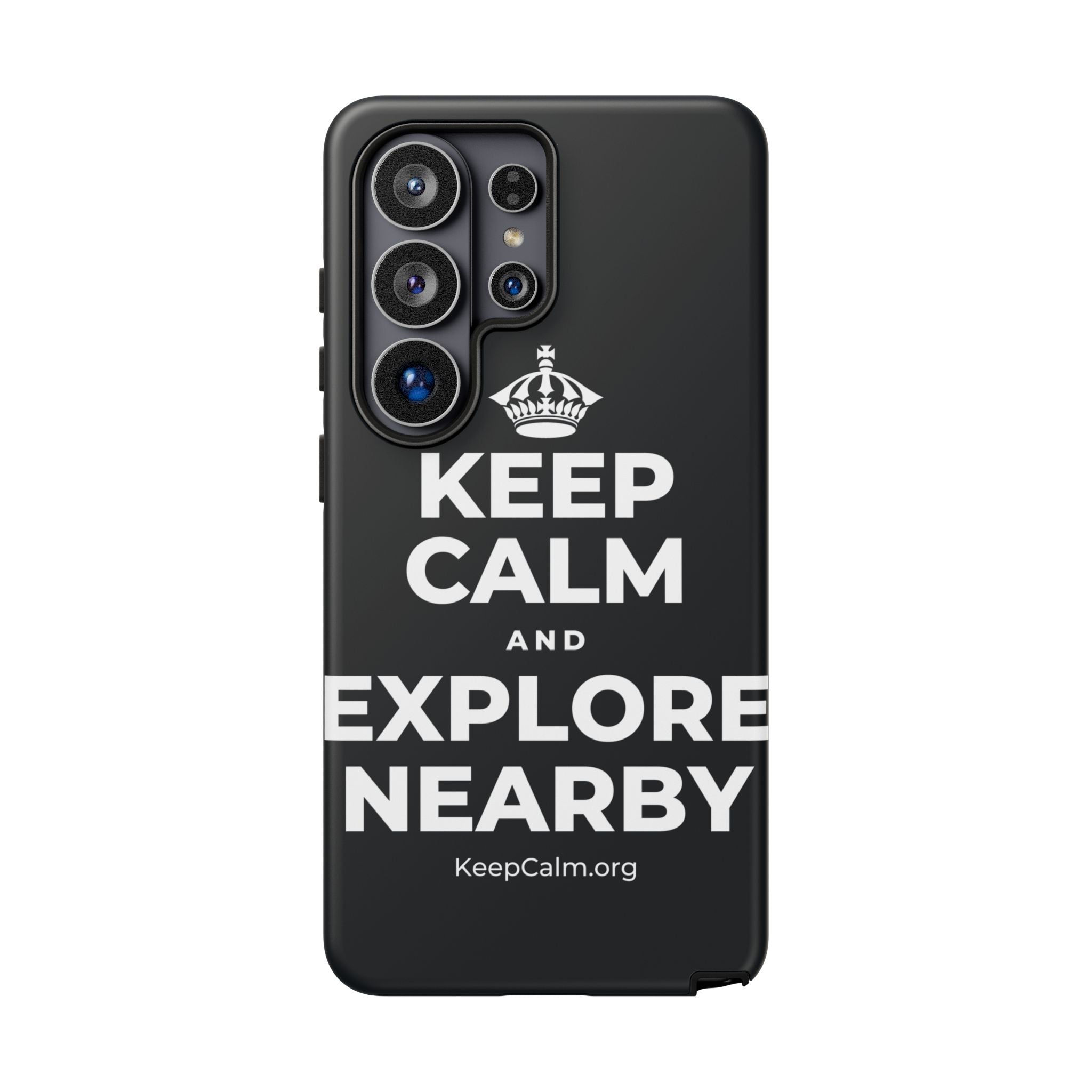 KEEP CALM AND EXPLORE NEARBY Phone Case (Dark)