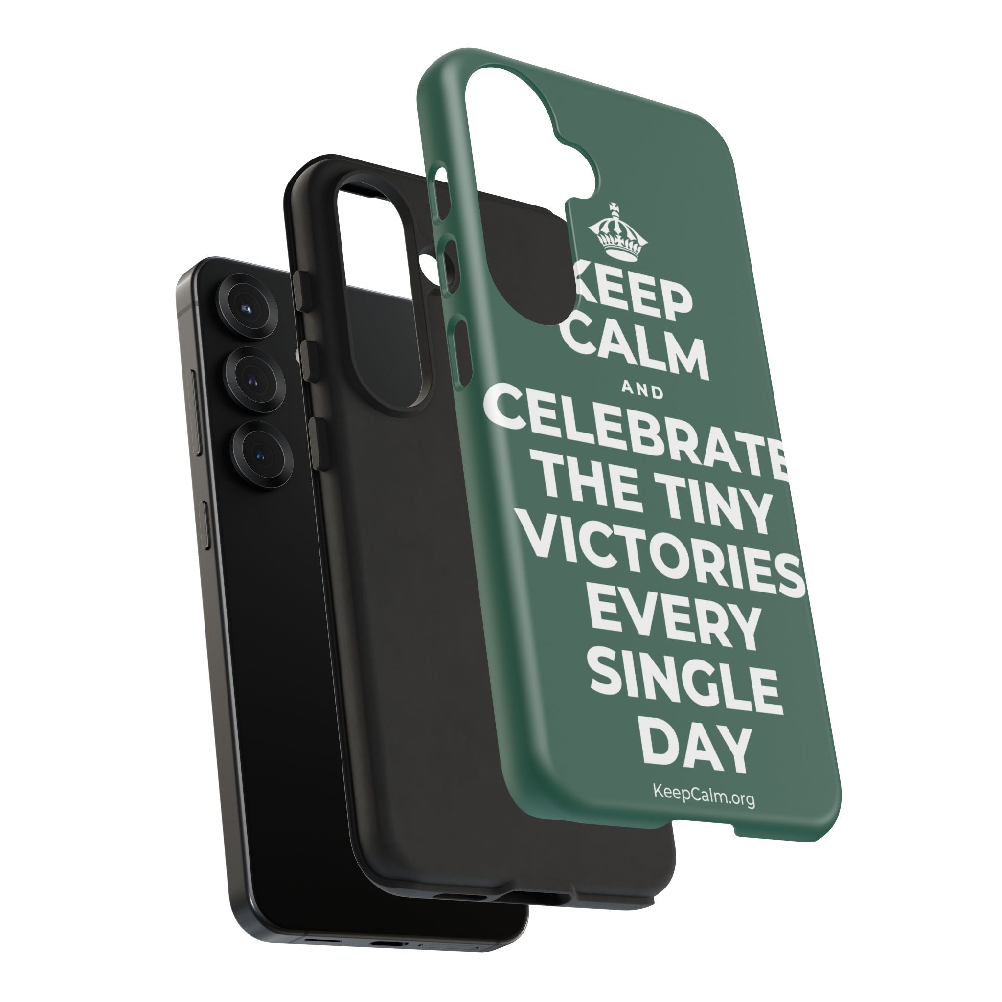 KEEP CALM AND CELEBRATE THE TINY VICTORIES EVERY SINGLE DAY Phone Case