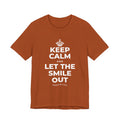 KEEP CALM AND LET THE SMILE OUT T-Shirt (Military Green–Autumn)