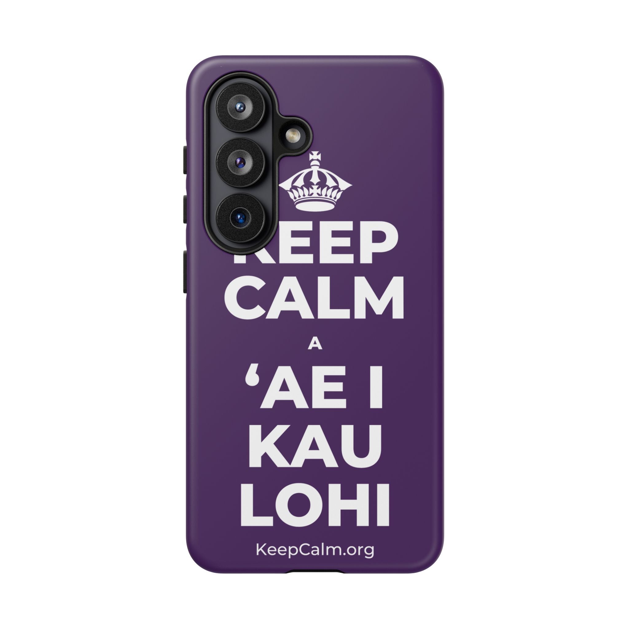 KEEP CALM A ʻAE I KAU LOHI Phone Case