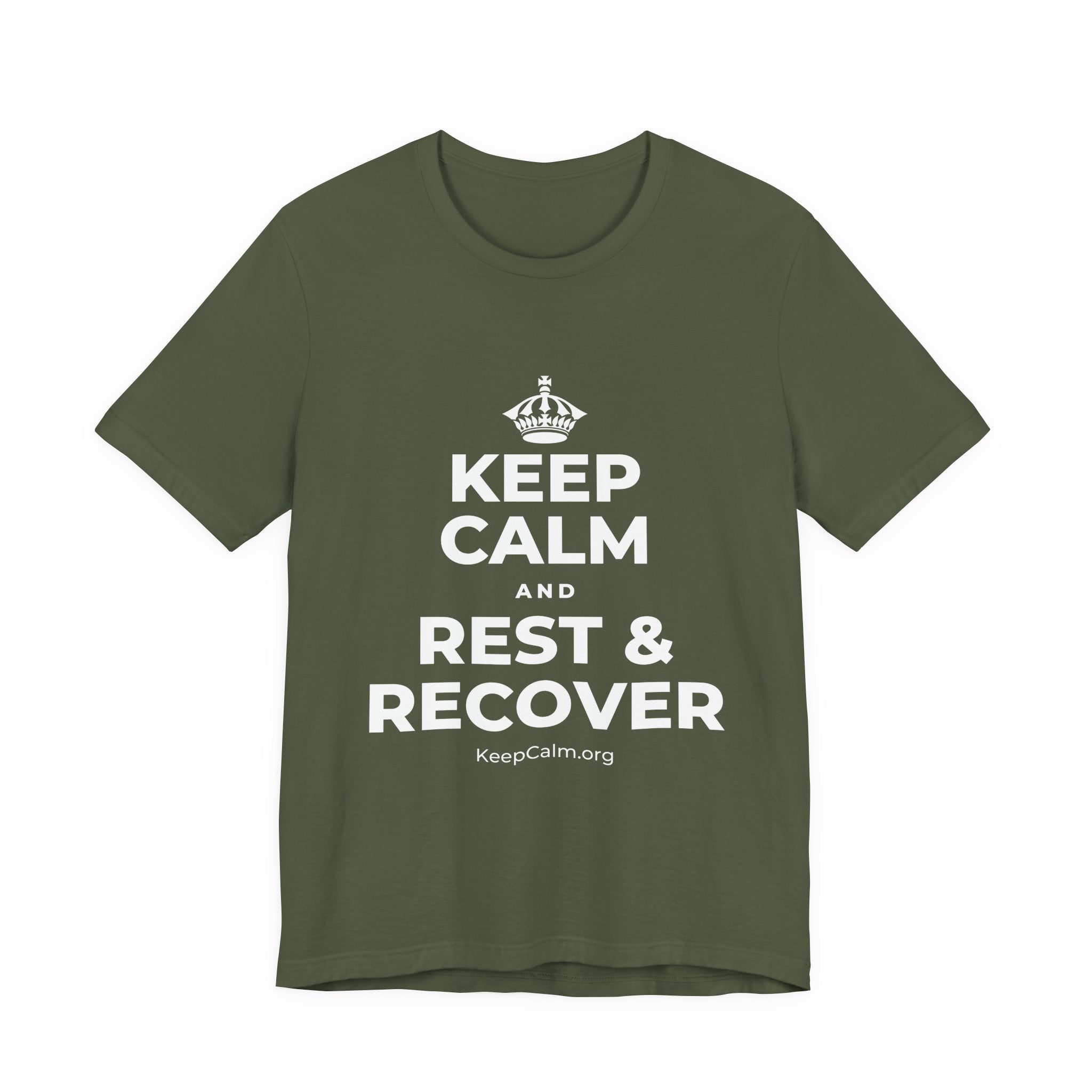KEEP CALM AND REST & RECOVER T-Shirt (Military Green–Autumn)