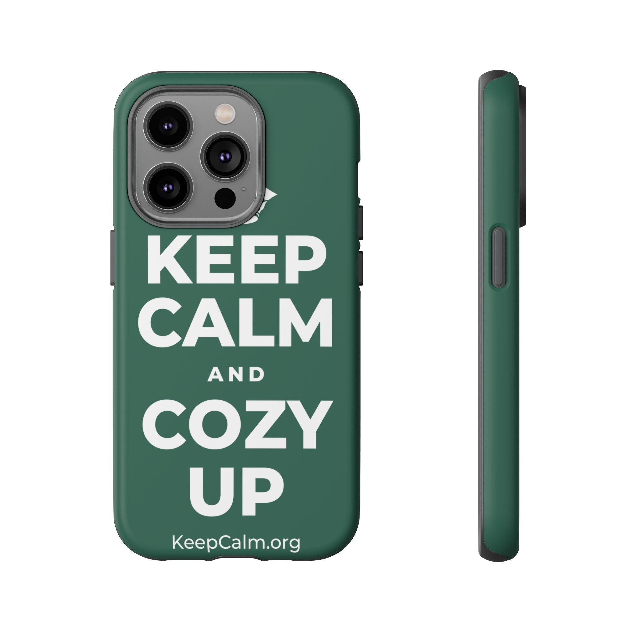 KEEP CALM AND COZY UP Phone Case