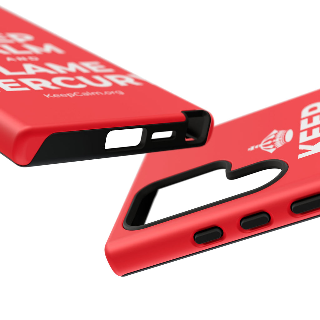 KEEP CALM AND BLAME MERCURY Phone Case