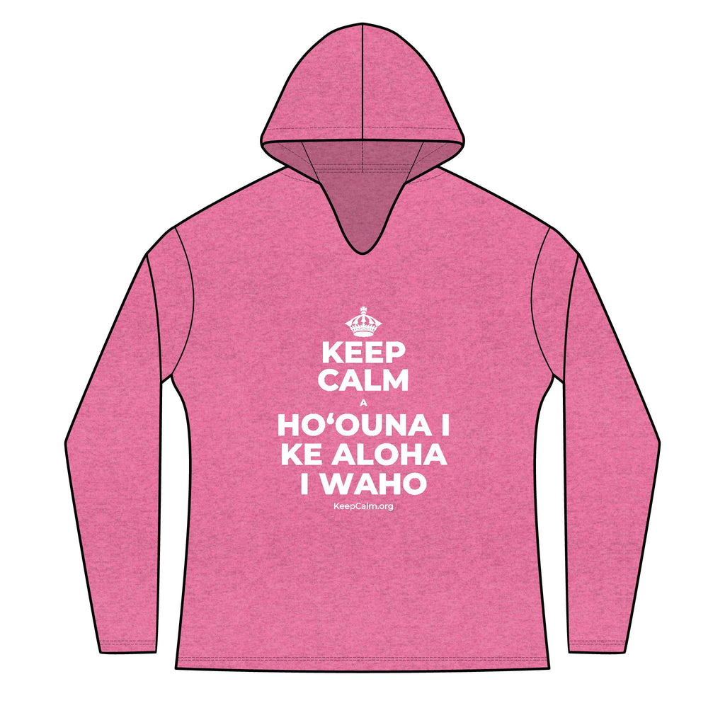 KEEP CALM A HOʻOUNA I KE ALOHA I WAHO Women's Long Sleeve Hoodie