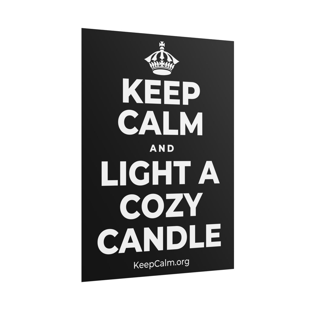 KEEP CALM AND LIGHT A COZY CANDLE Poster