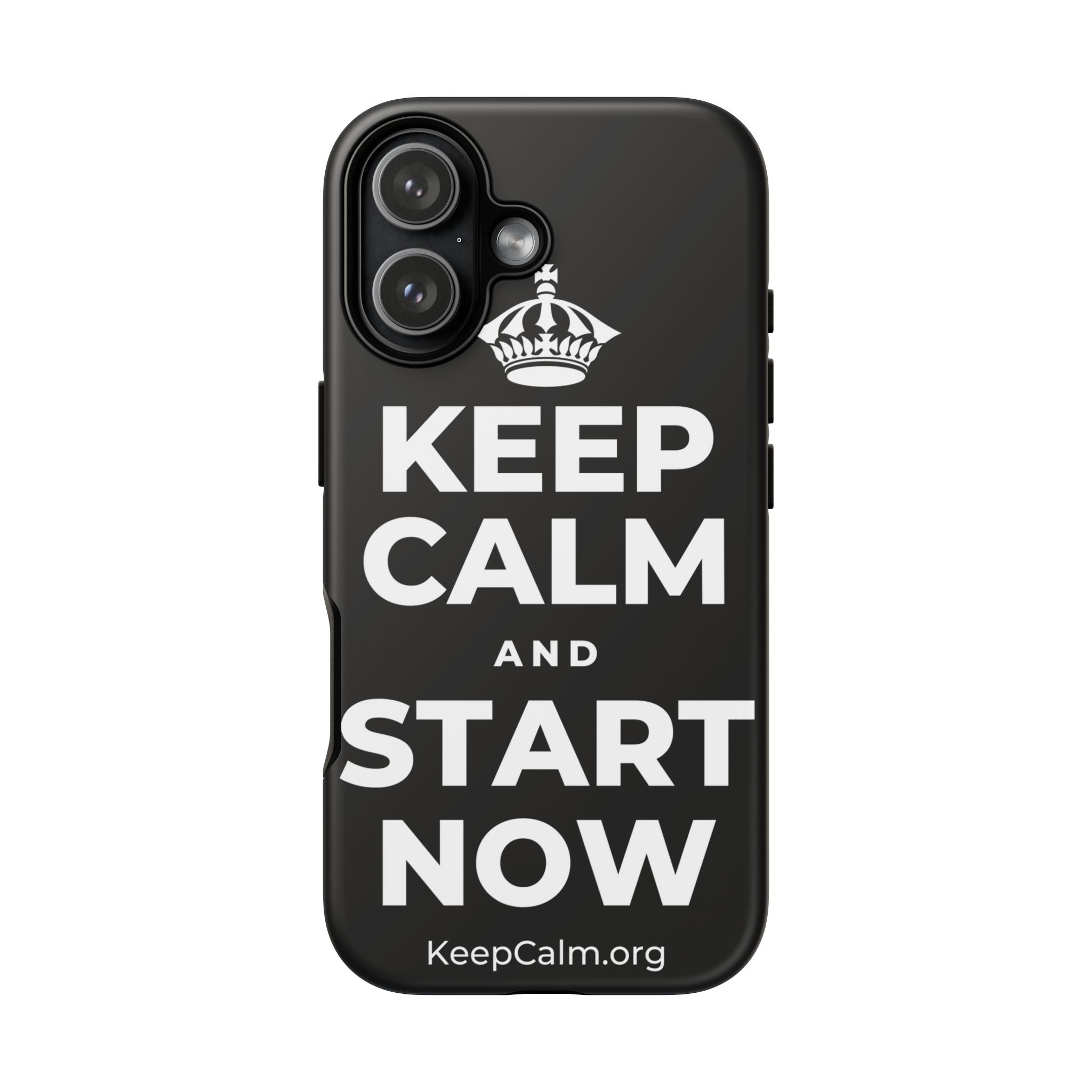 KEEP CALM AND START NOW Phone Case