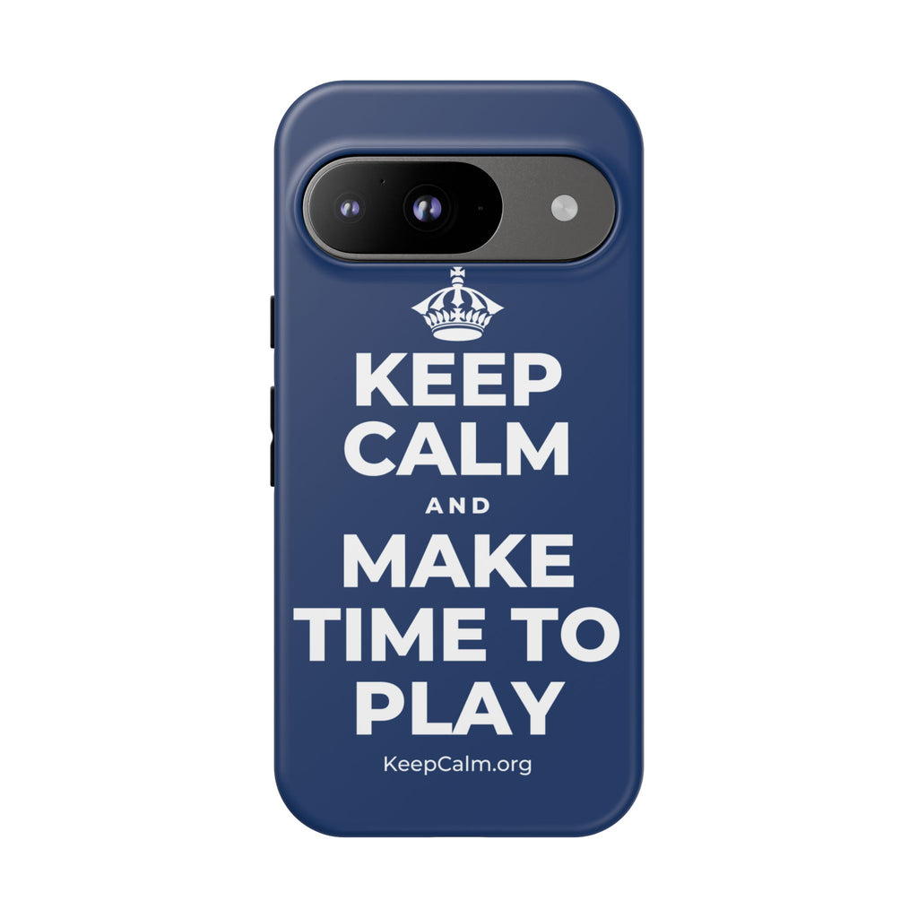 KEEP CALM AND MAKE TIME TO PLAY Phone Case
