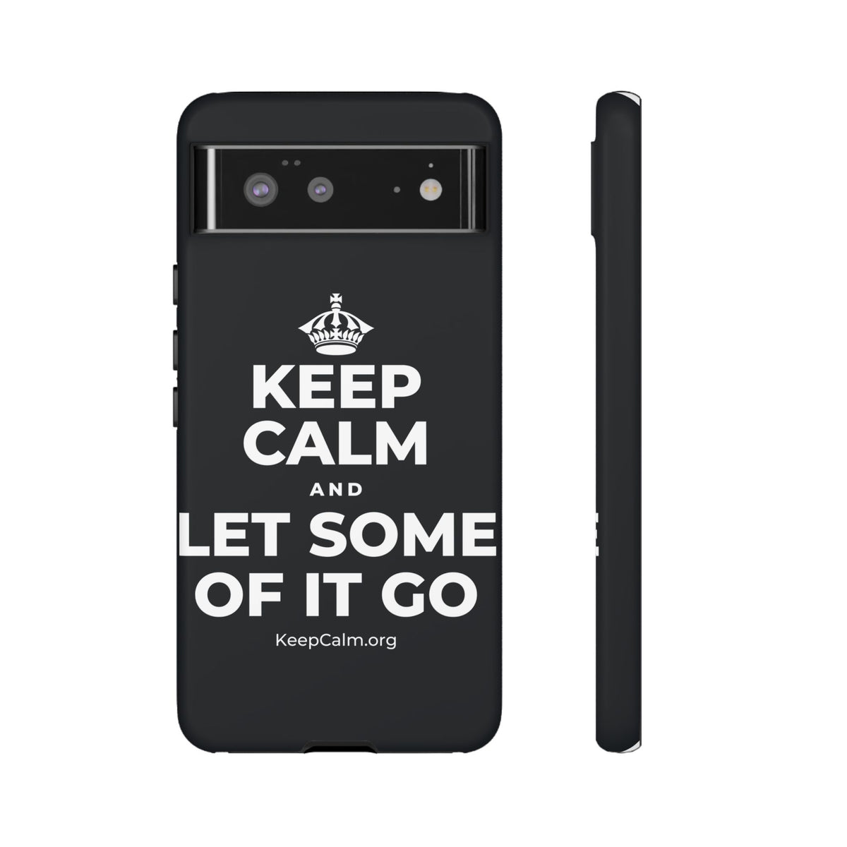 KEEP CALM AND LET SOME OF IT GO Phone Case (Dark)