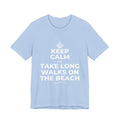 KEEP CALM AND TAKE LONG WALKS ON THE BEACH T-Shirt (Baby Blue–Silver)