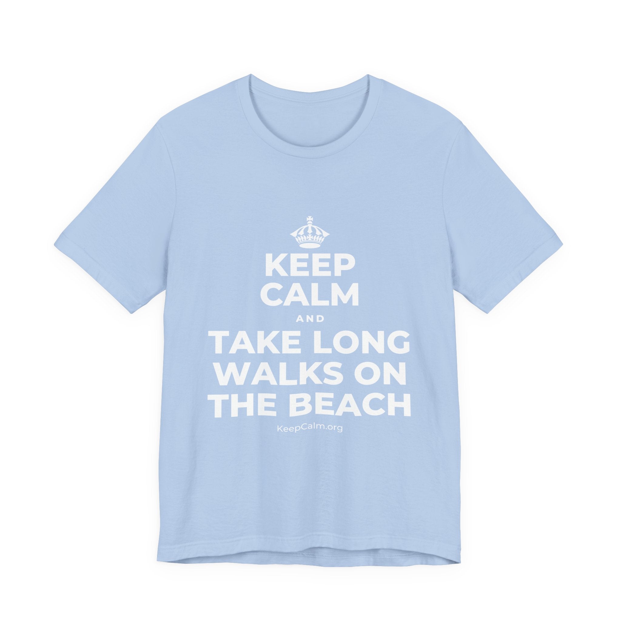 KEEP CALM AND TAKE LONG WALKS ON THE BEACH T-Shirt (Baby Blue–Silver)