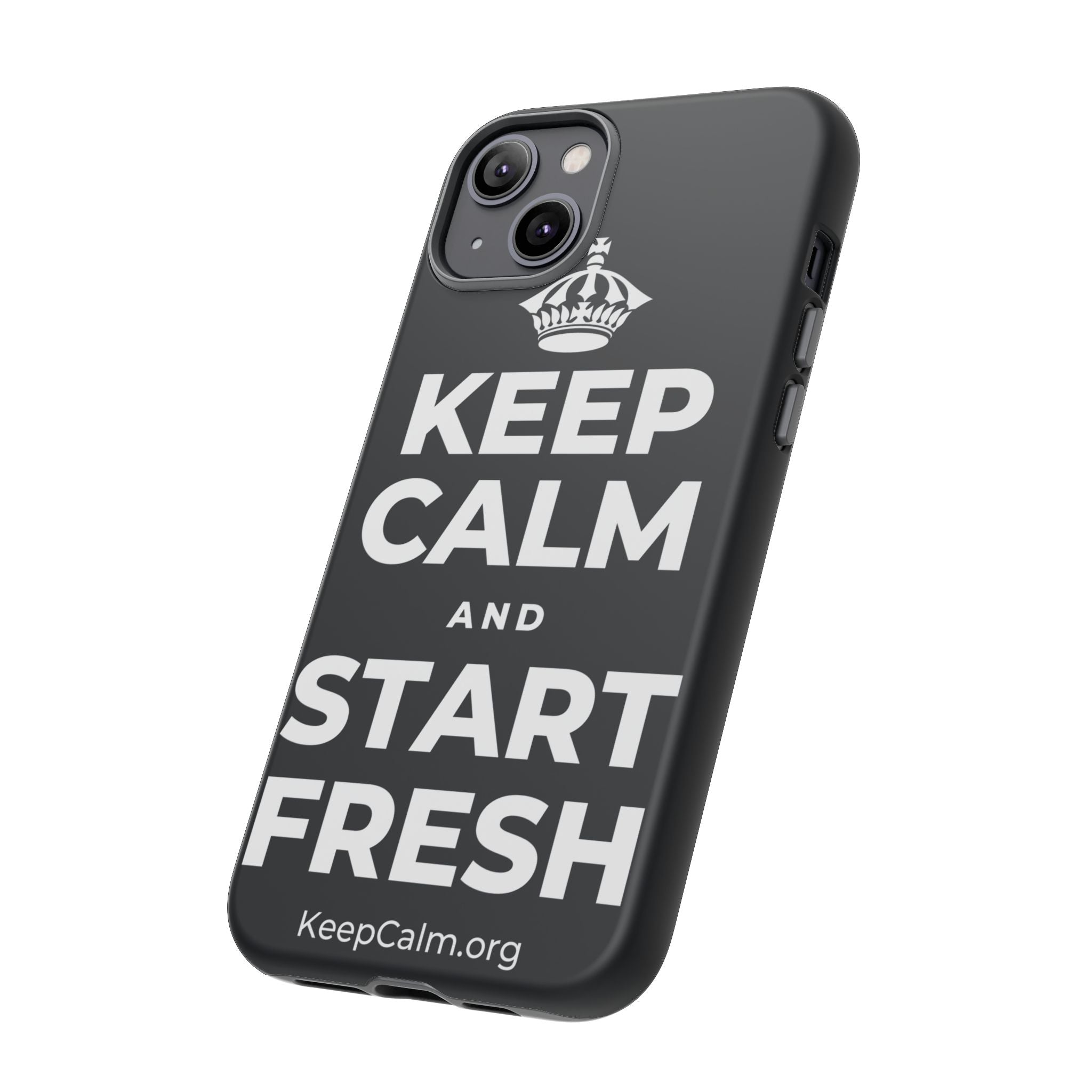 KEEP CALM AND START FRESH Phone Case (Dark)