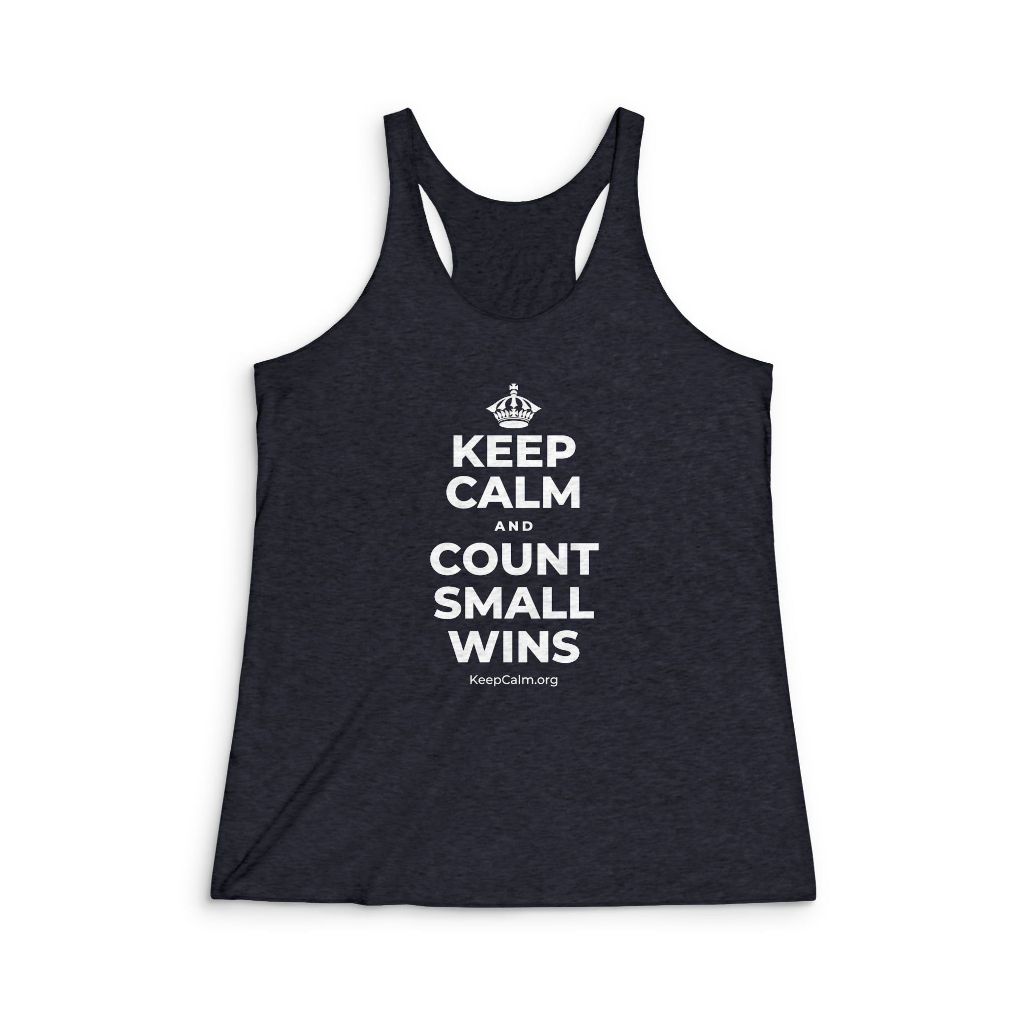 KEEP CALM AND COUNT SMALL WINS Women's Racerback Tank