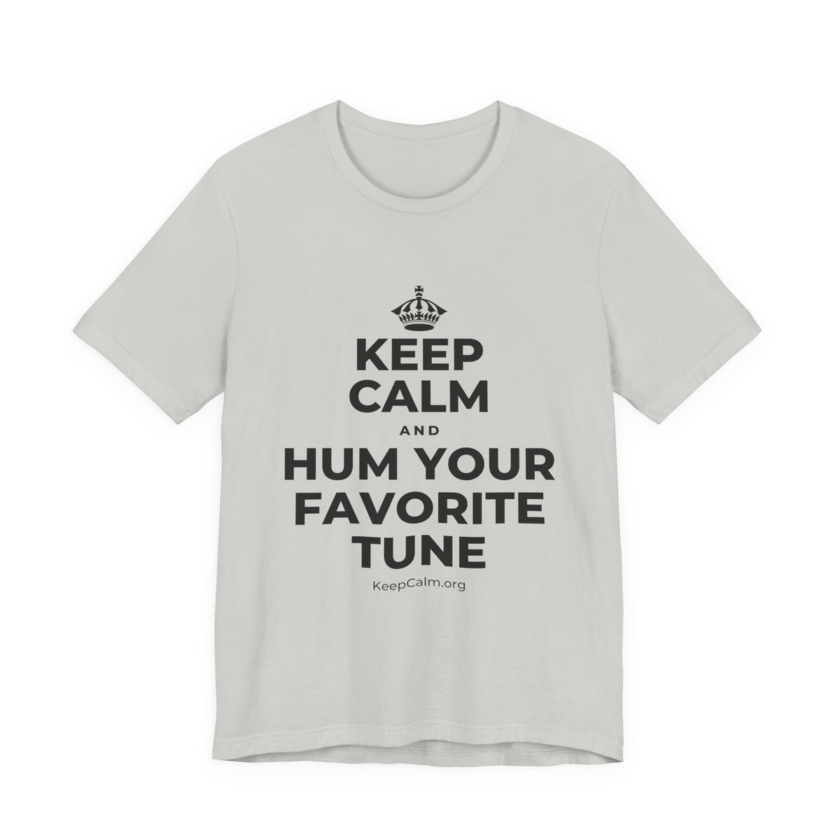 KEEP CALM AND HUM YOUR FAVORITE TUNE T-Shirt (Baby Blue–Silver)