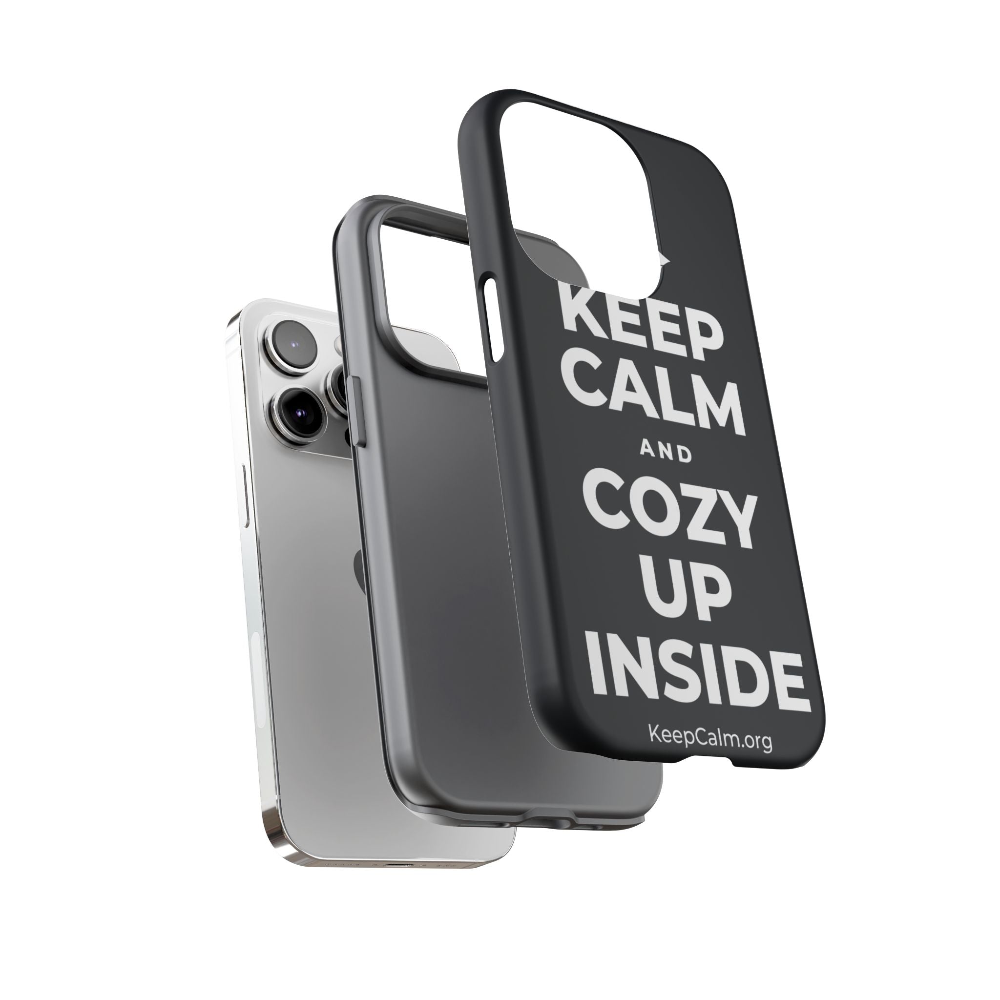 KEEP CALM AND COZY UP INSIDE Phone Case (Dark)