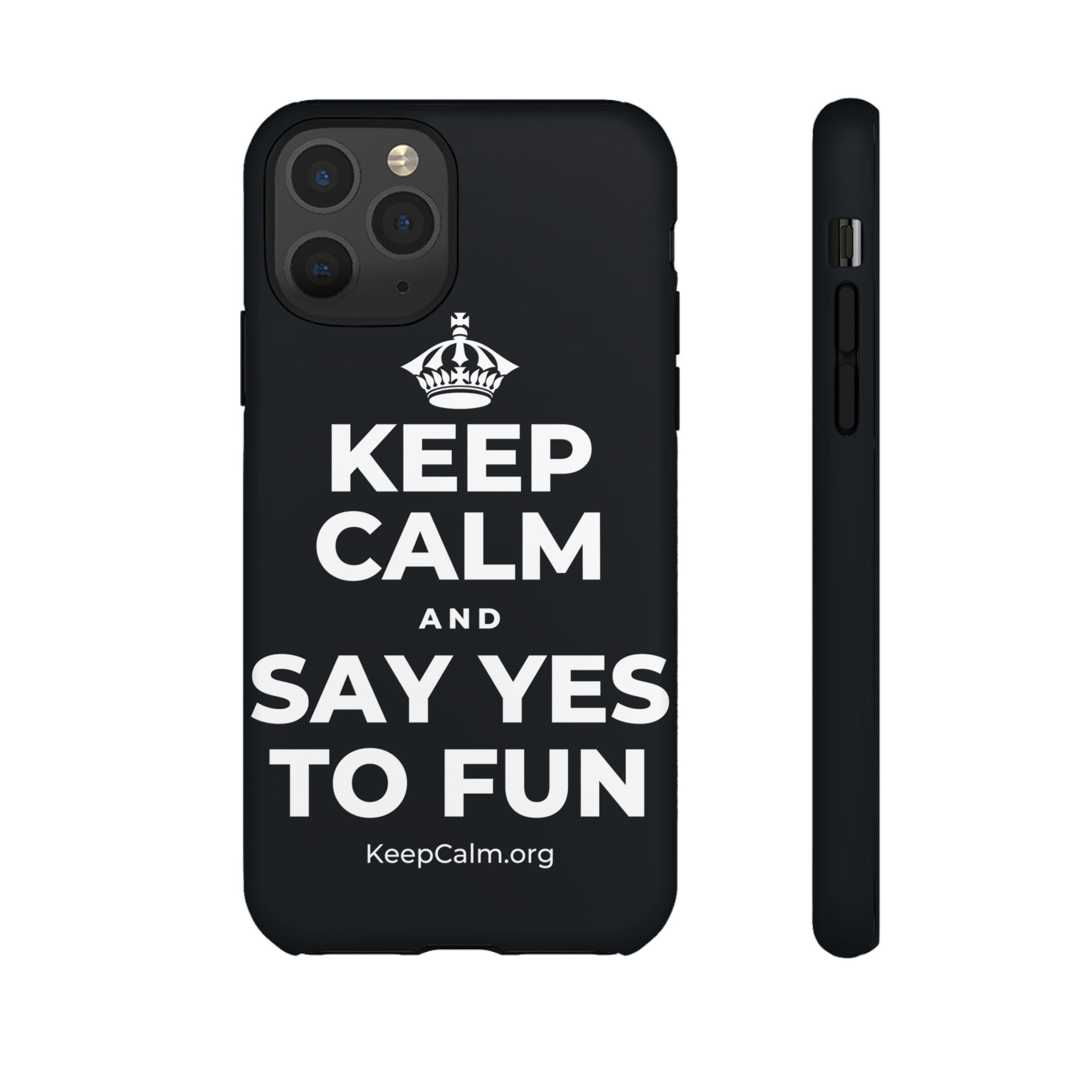 KEEP CALM AND SAY YES TO FUN Phone Case (Dark)
