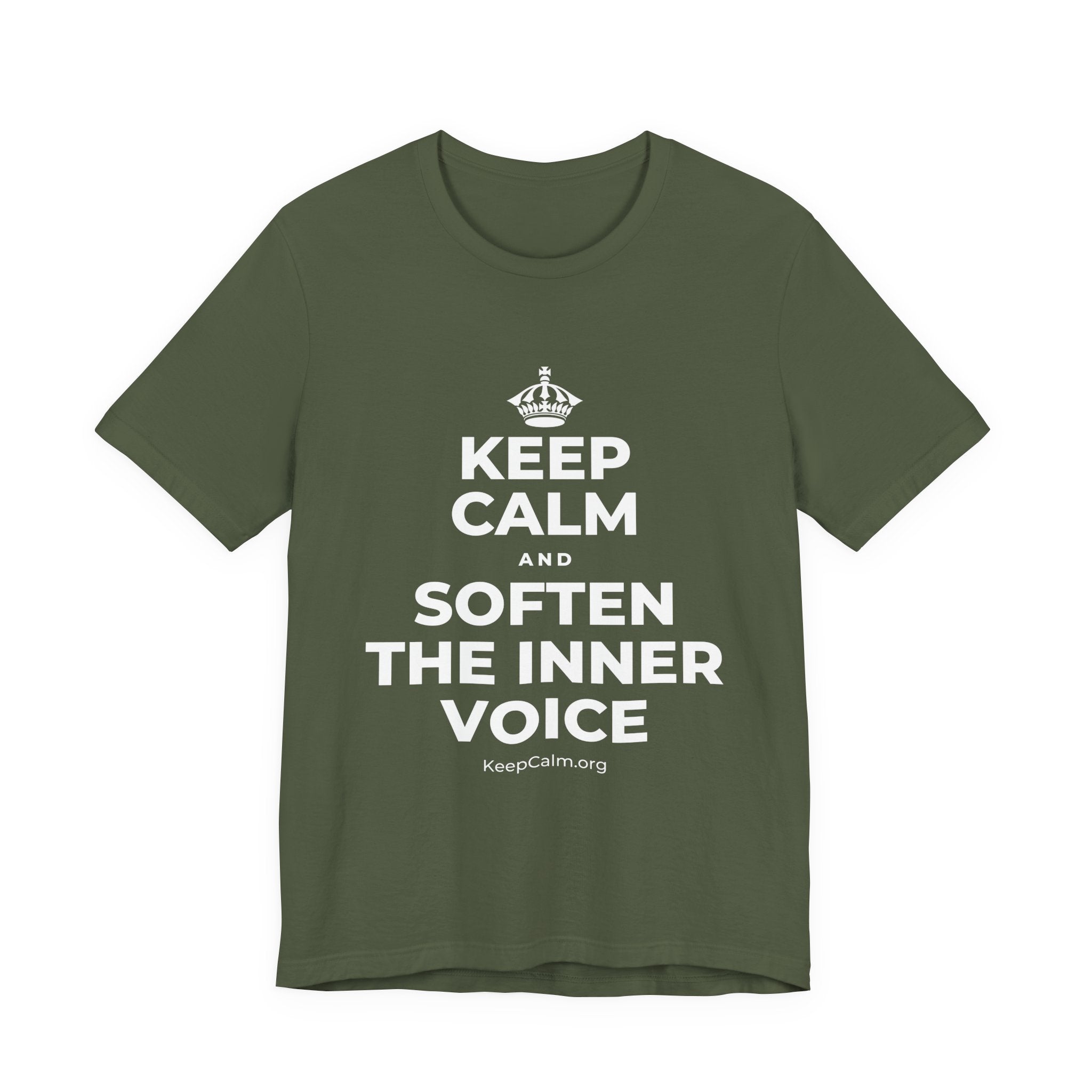 KEEP CALM AND SOFTEN THE INNER VOICE T-Shirt (Military Green–Autumn)