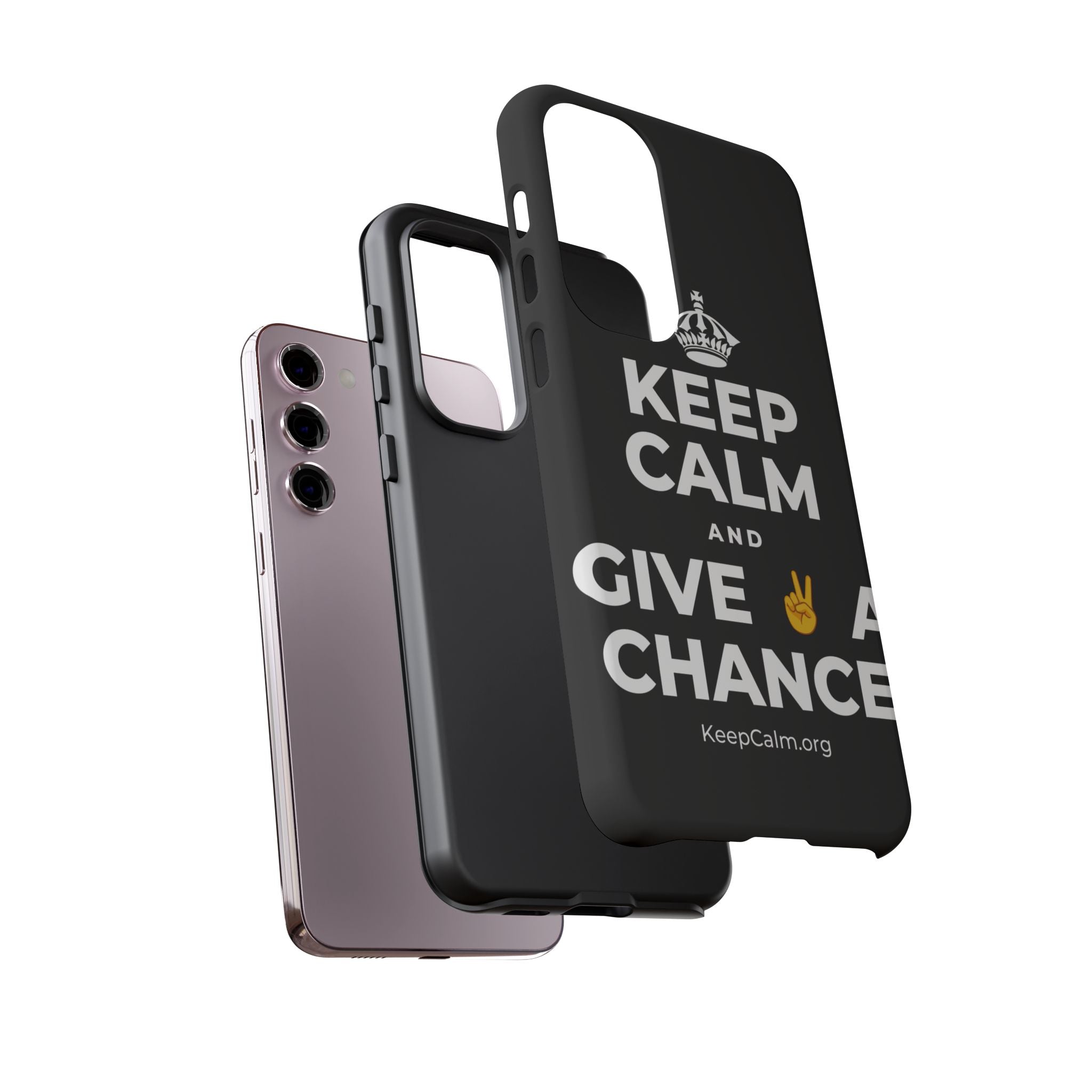 KEEP CALM AND GIVE ✌️ A CHANCE Phone Case