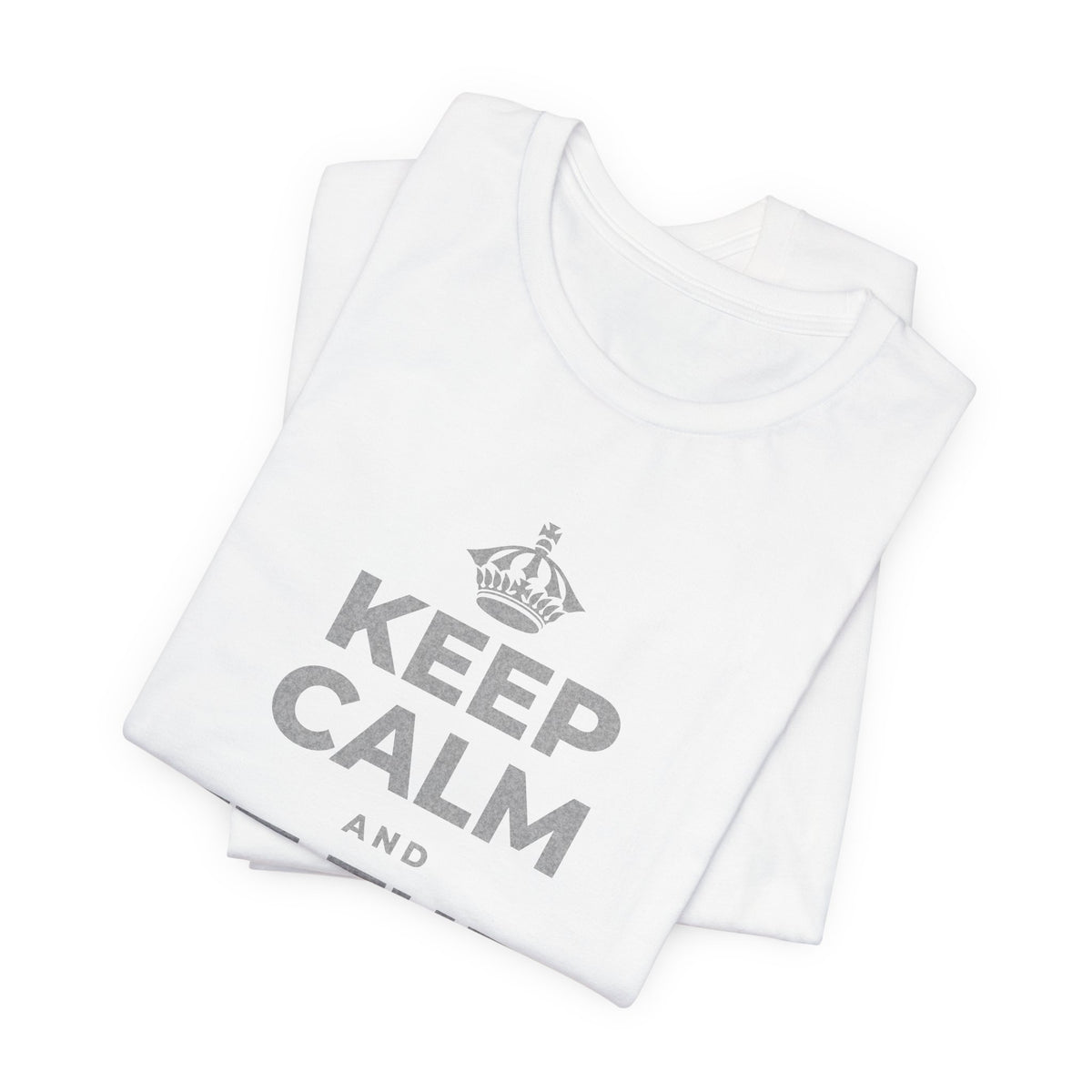 KEEP CALM AND LET THEM LOOK T-Shirt (White–Asphalt)