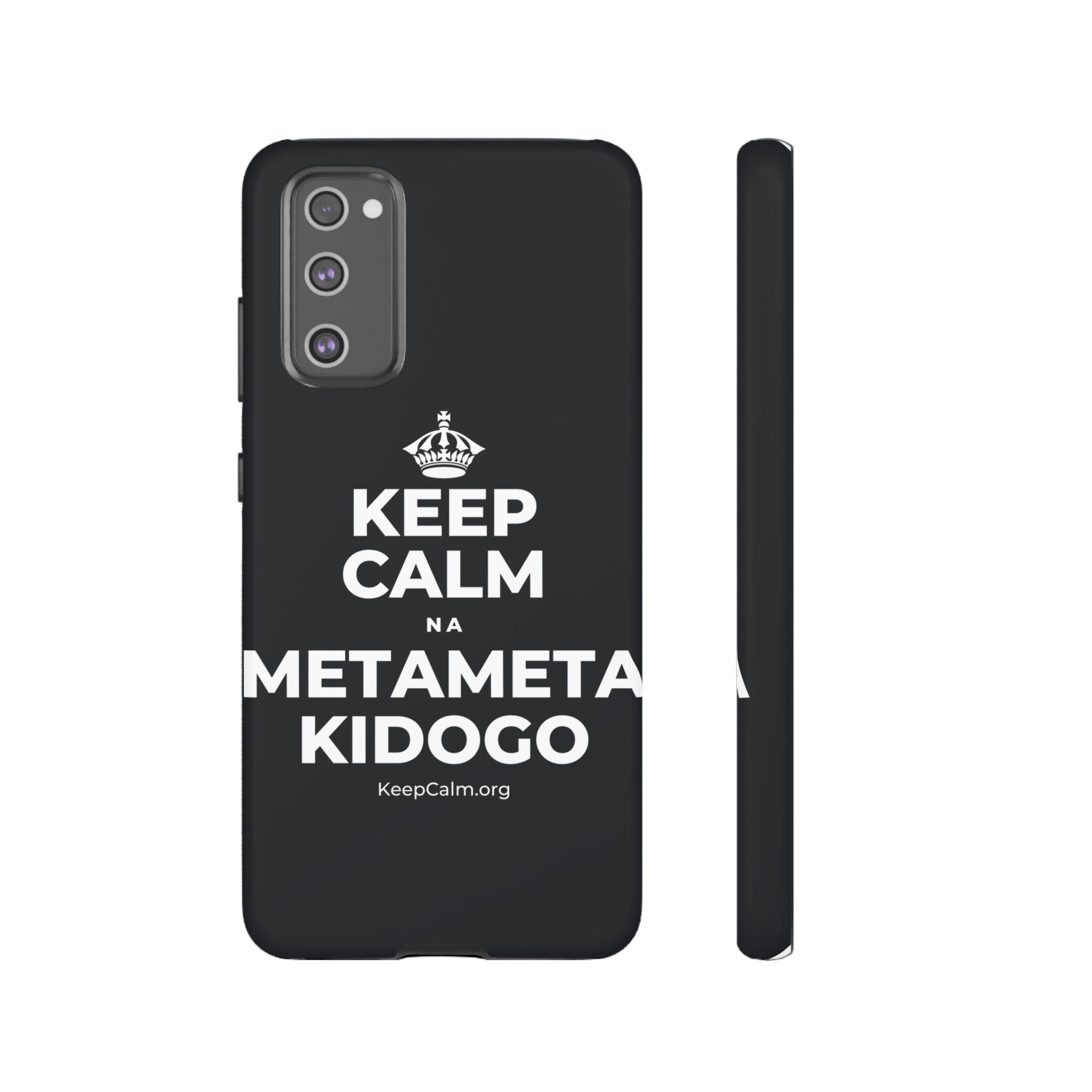 KEEP CALM NA METAMETA KIDOGO Phone Case (Dark)