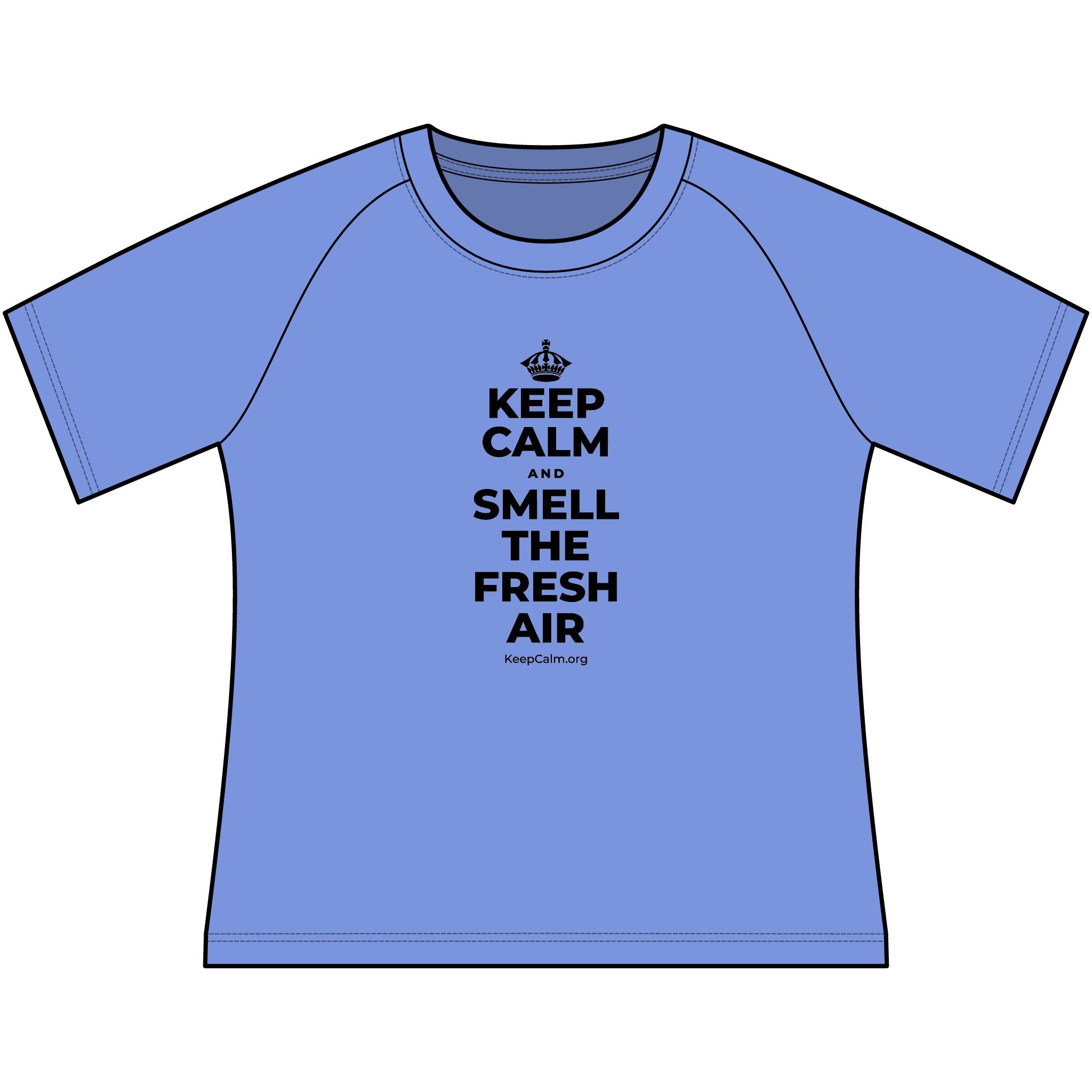 KEEP CALM AND SMELL THE FRESH AIR Women's Raglan Tee