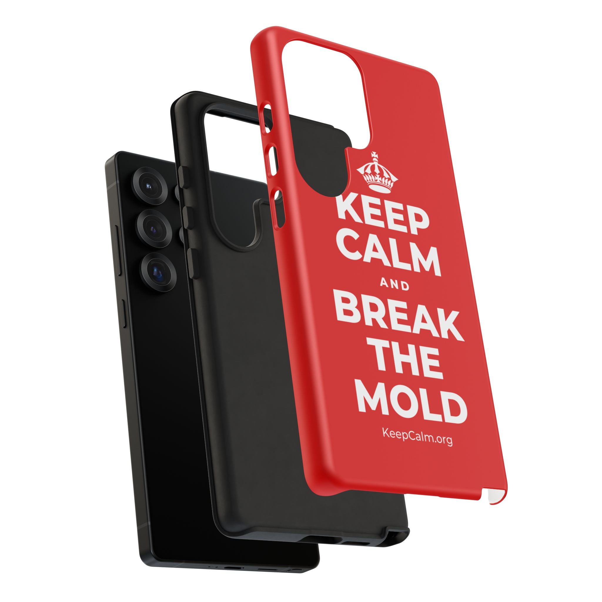KEEP CALM AND BREAK THE MOLD Phone Case