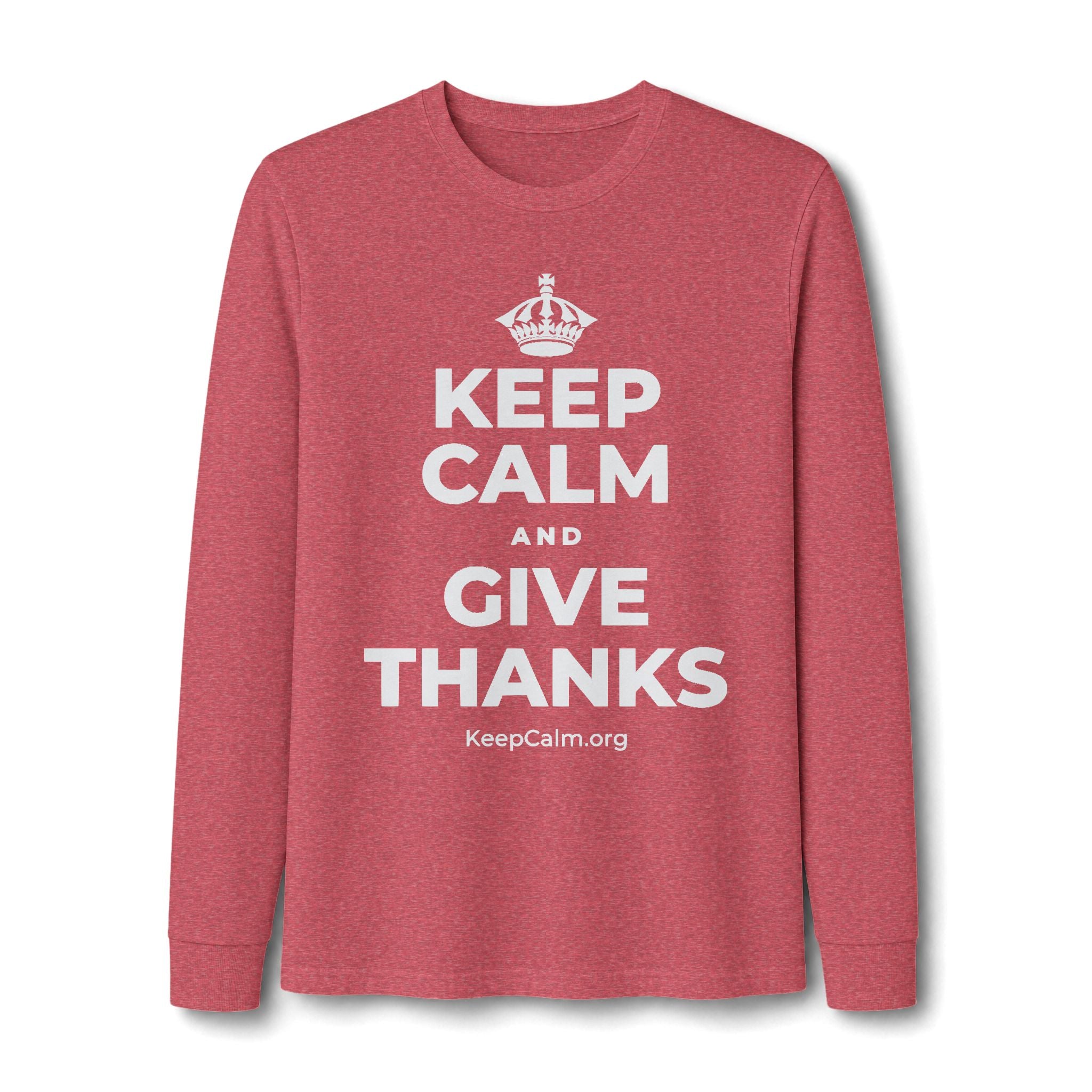 KEEP CALM AND GIVE THANKS Long Sleeve Tee